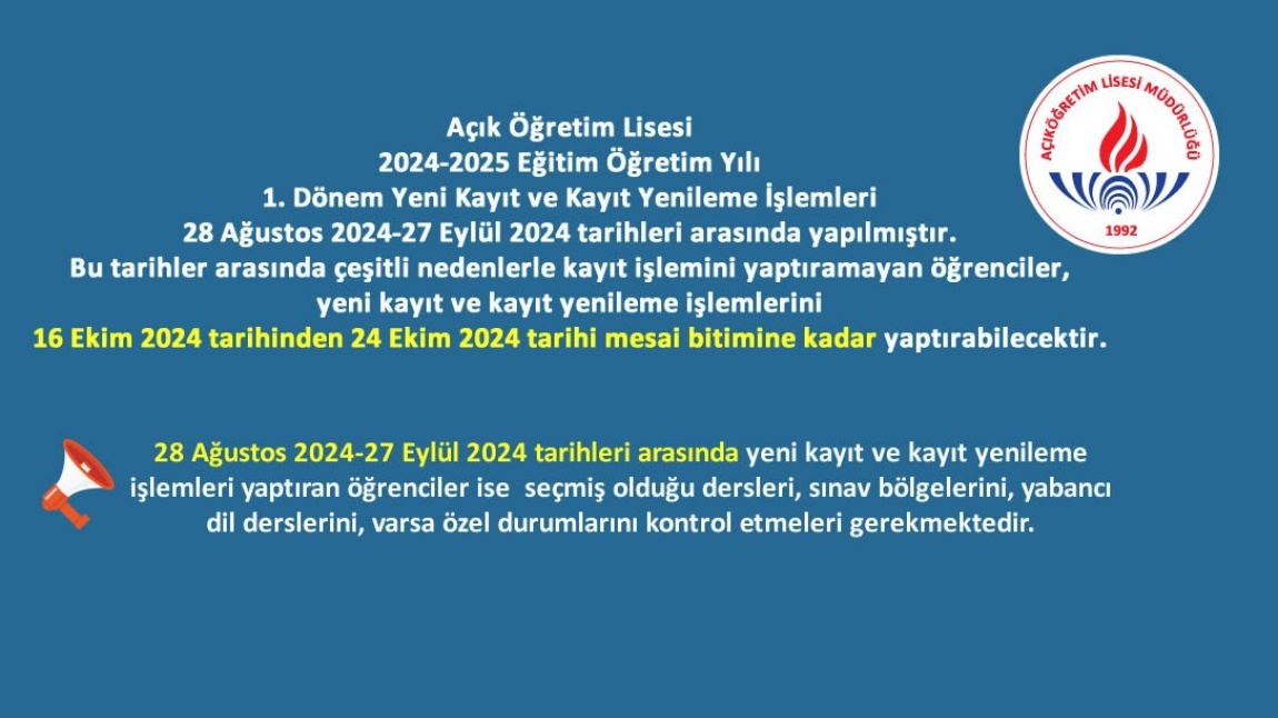 Açık Öğretim Lisesi 2024-2025 Eğitim Öğretim Yılı 1. Dönem Yeni Kayıt ve Kayıt Yenileme İşlemleri !!!